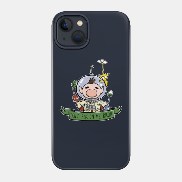Dont Pik On Me Bro Phone Case Official Pikmin Merch